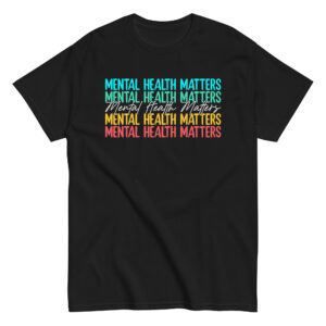 Mental Health Matters Unisex T-Shirt