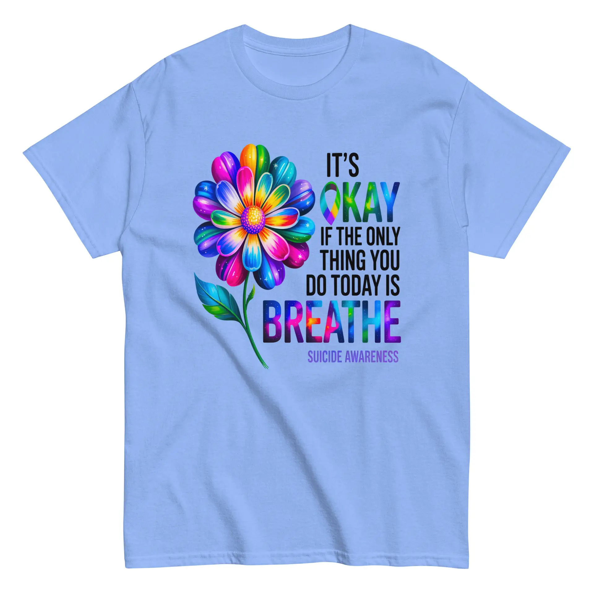 It's OK Breathe Unisex T-Shirt - Image 25