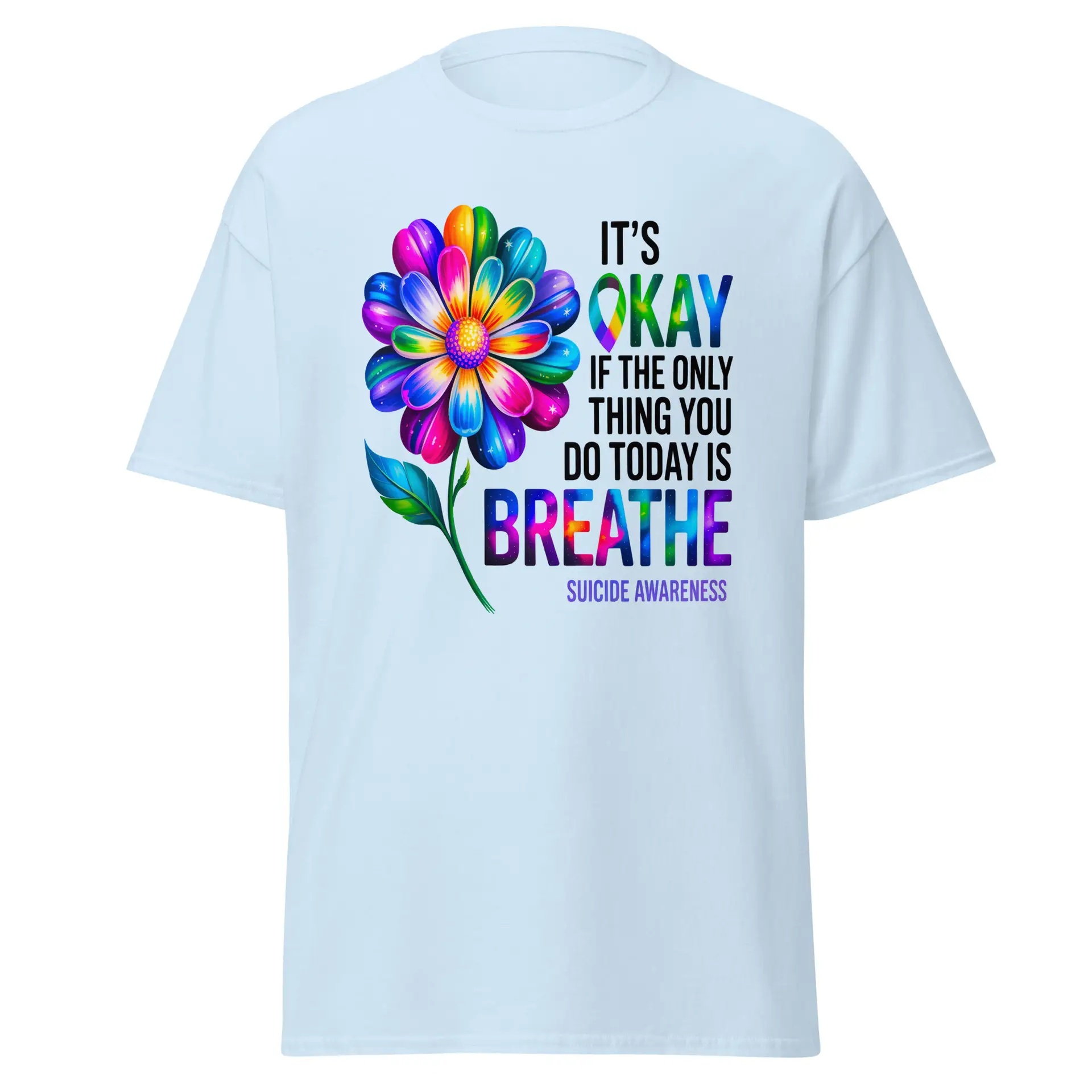 It's OK Breathe Unisex T-Shirt - Image 13