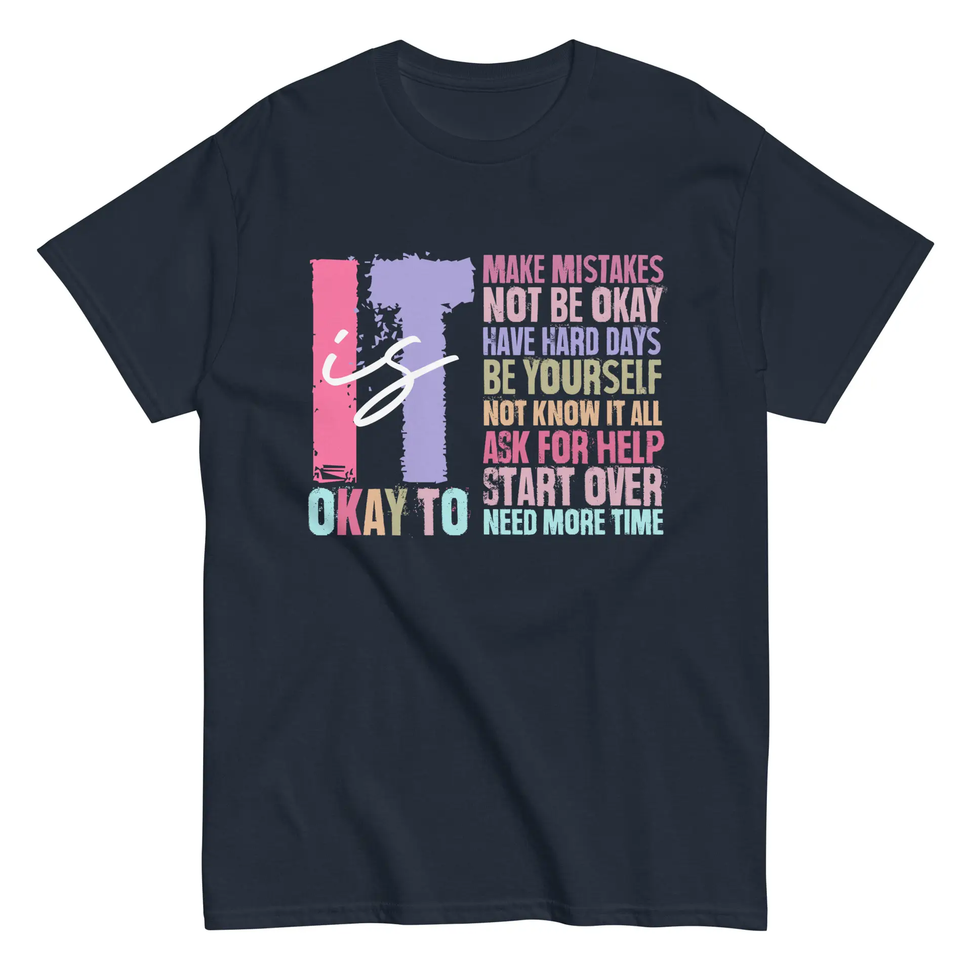 It Is OK Unisex T-Shirt - Image 11