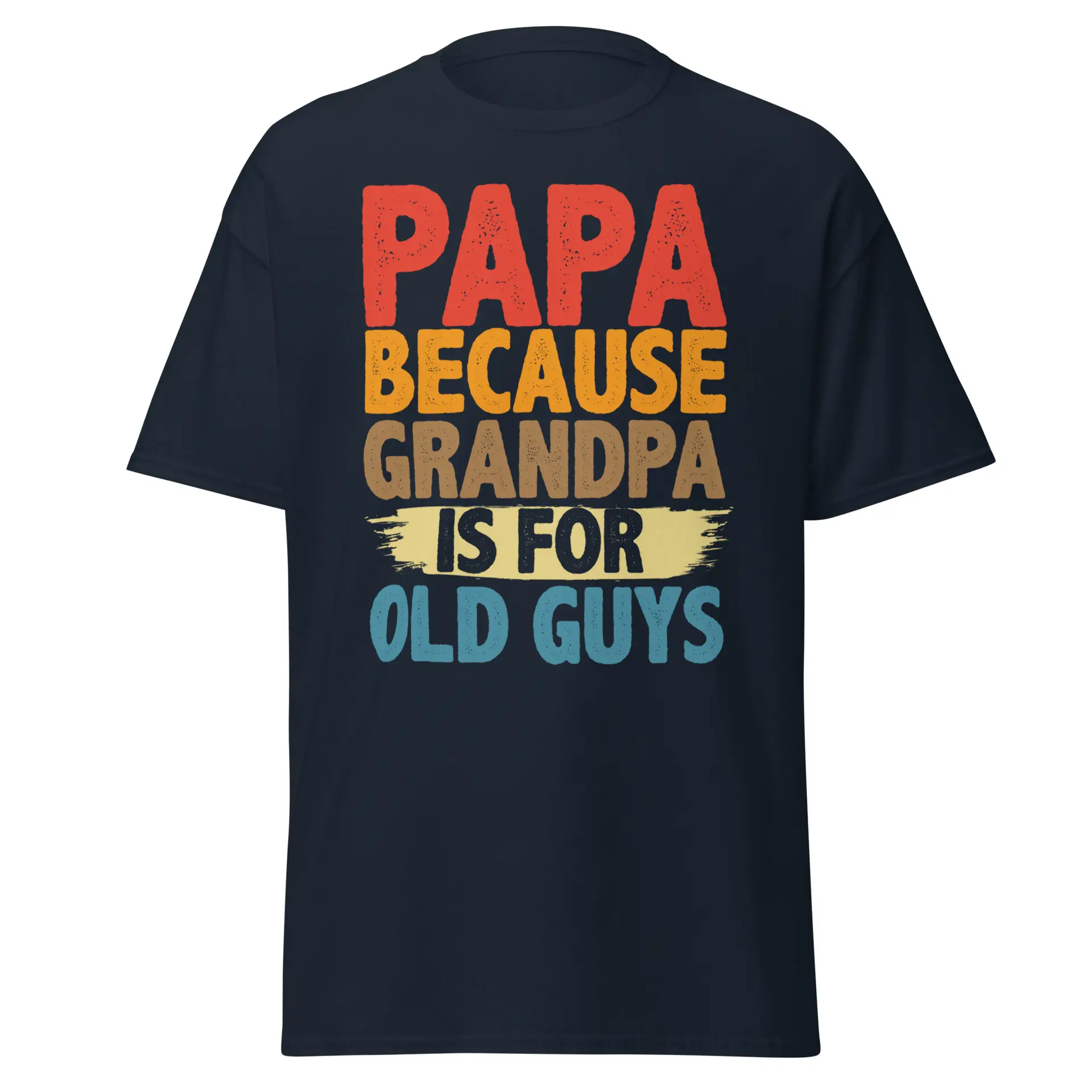 Papa Not Grandpa Unisex T-Shirt - Image 3