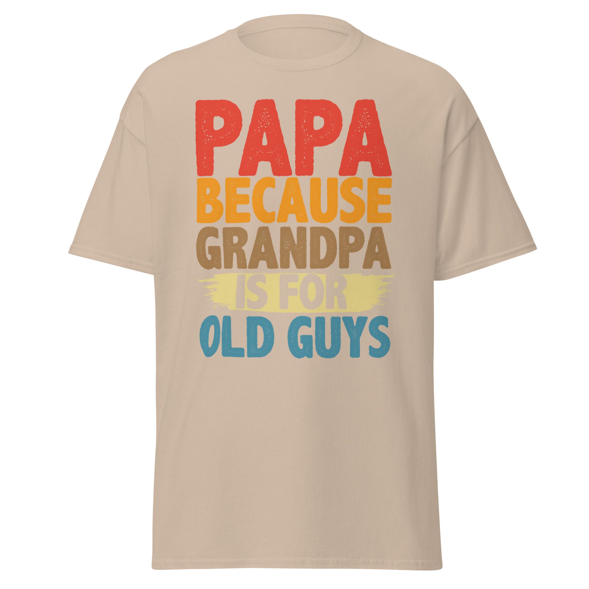 Papa Not Grandpa Unisex T-Shirt - Image 9