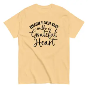 Begin Each Day Unisex T-Shirt