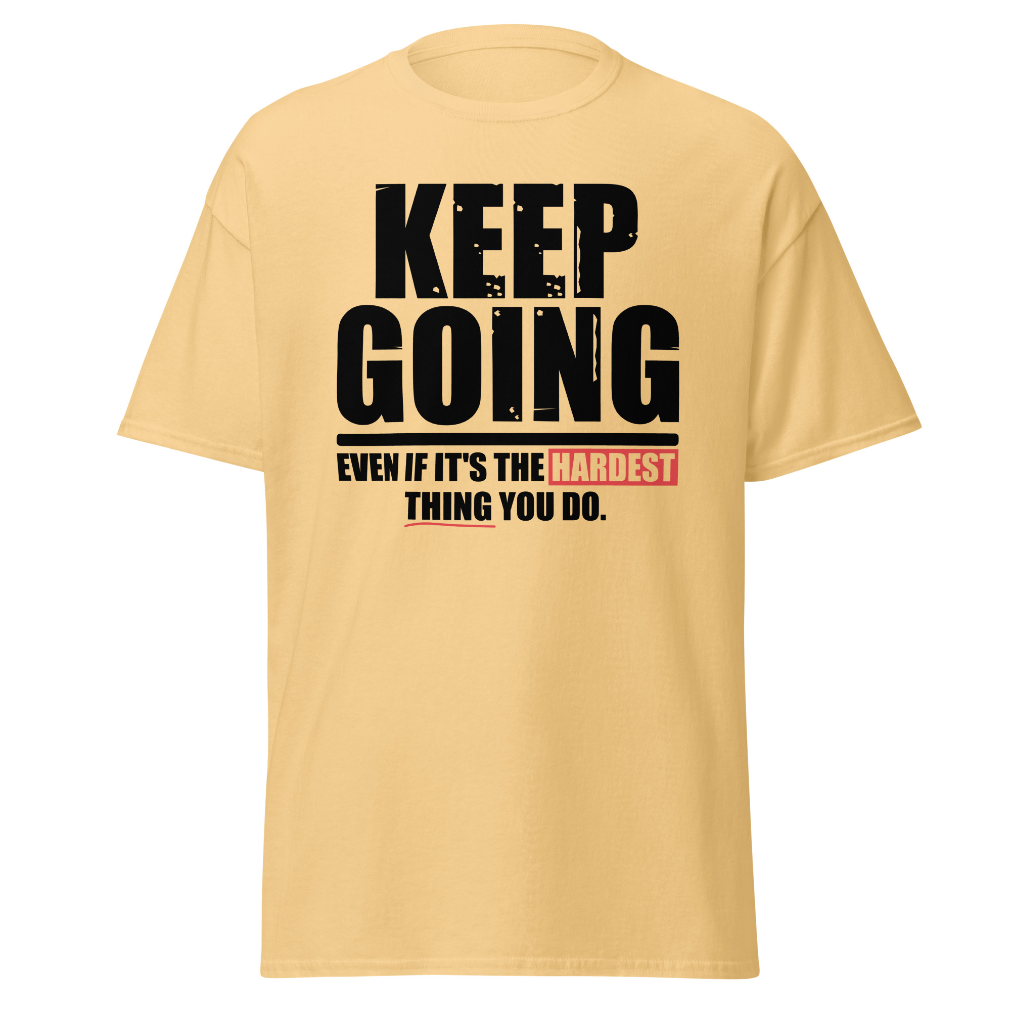 Keep Going Unisex T-Shirt - Image 7