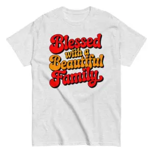 Blessed Family Unisex T-Shirt