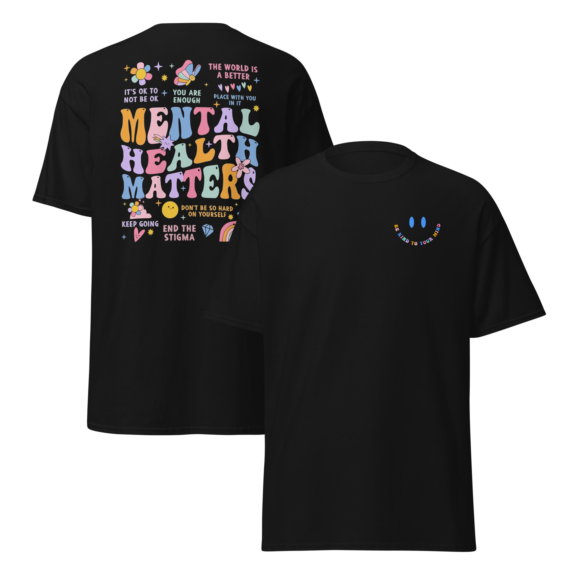 Mental Health Matters Unisex T-Shirt (Double-Sided)